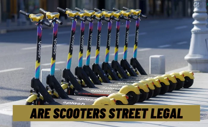 Are Scooters Street Legal